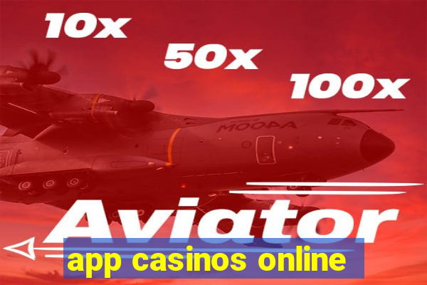 app casinos online