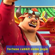 fortune rabbit como jogar