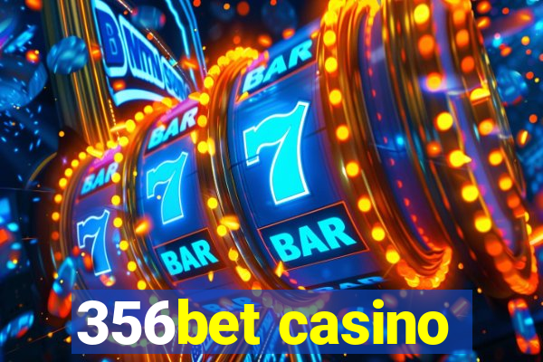 356bet casino