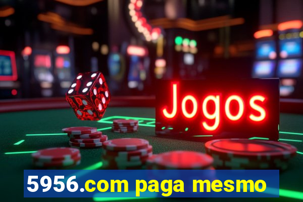 5956.com paga mesmo