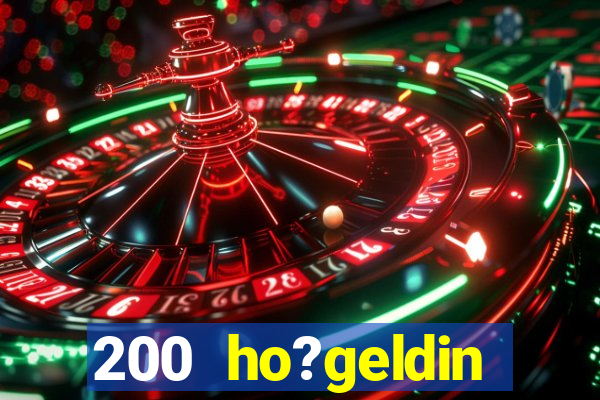 200 ho?geldin bonusu casino