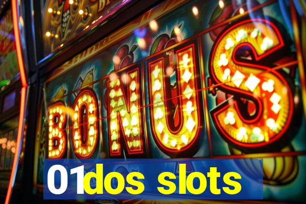 01dos slots