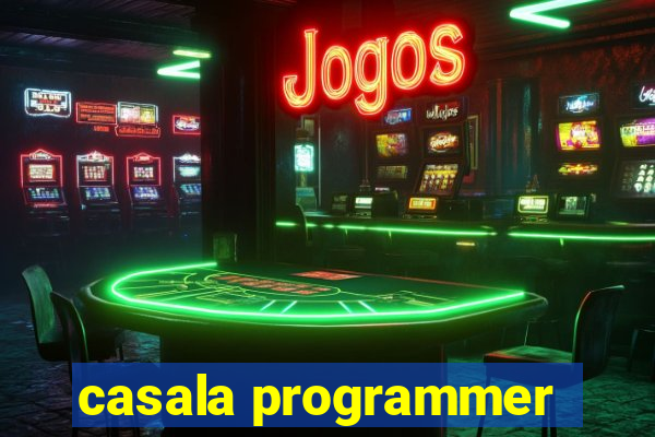 casala programmer