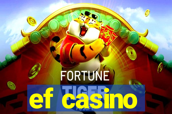 ef casino