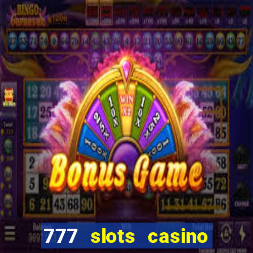 777 slots casino by dragonplay