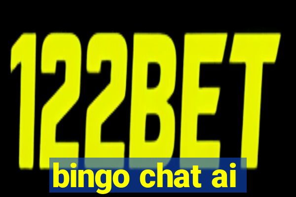 bingo chat ai