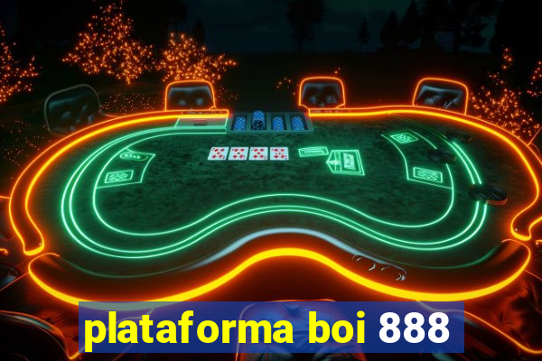 plataforma boi 888