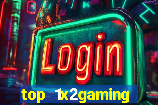 top 1x2gaming online slot sites