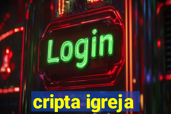 cripta igreja