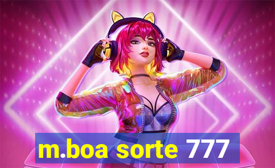 m.boa sorte 777