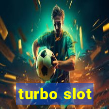 turbo slot