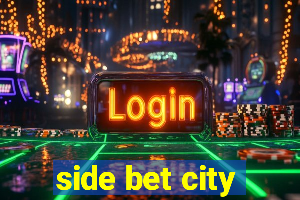 side bet city