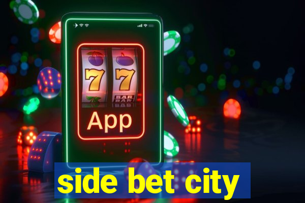 side bet city