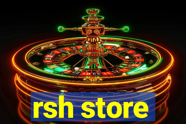 rsh store