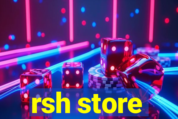 rsh store