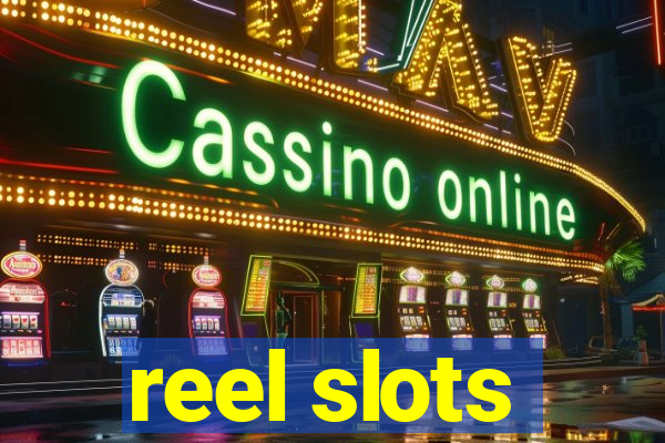 reel slots