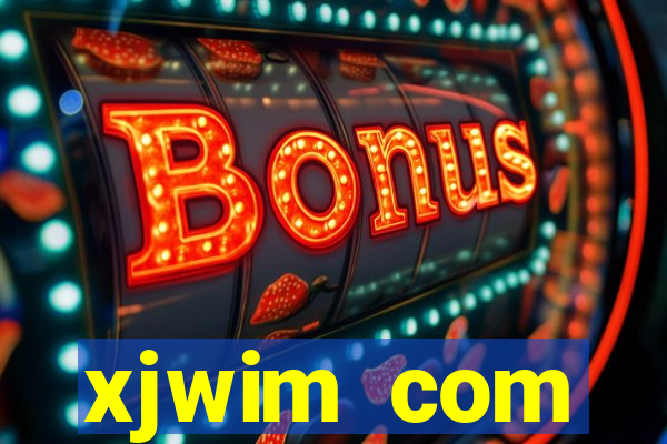 xjwim com plataforma login