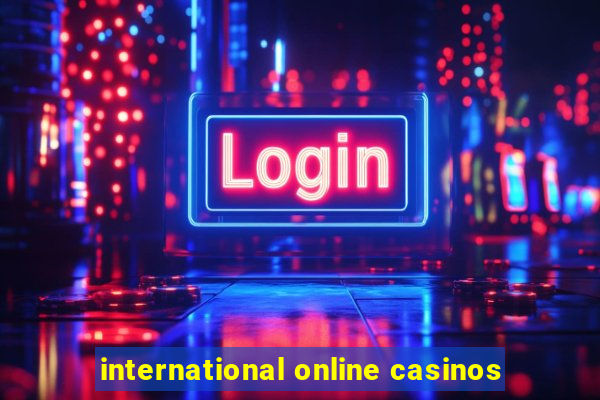 international online casinos