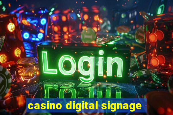 casino digital signage