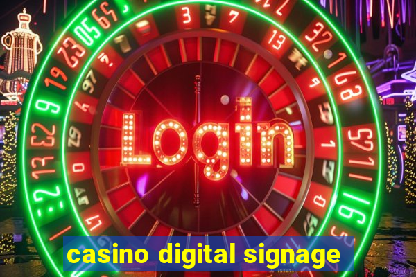 casino digital signage