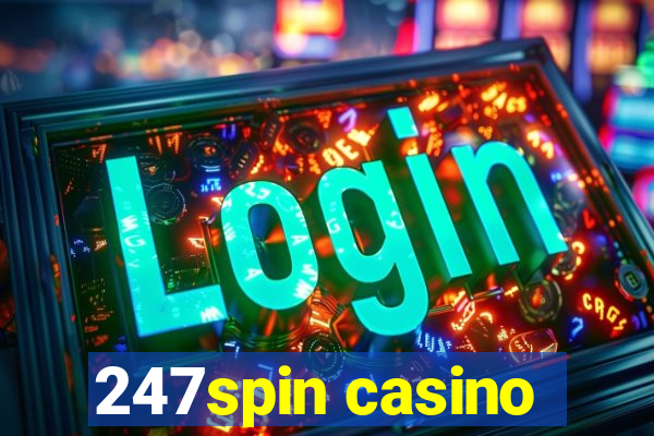 247spin casino