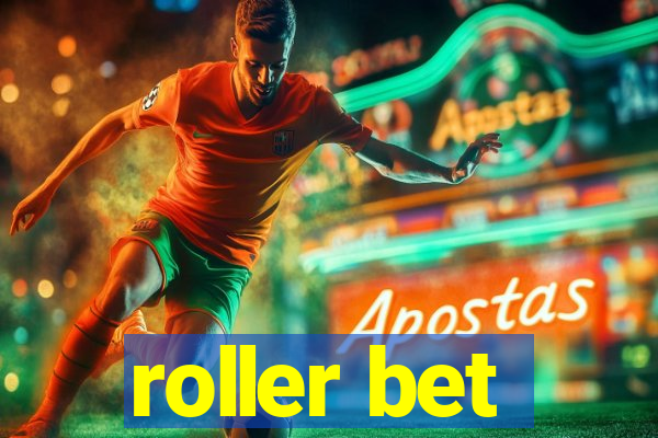 roller bet