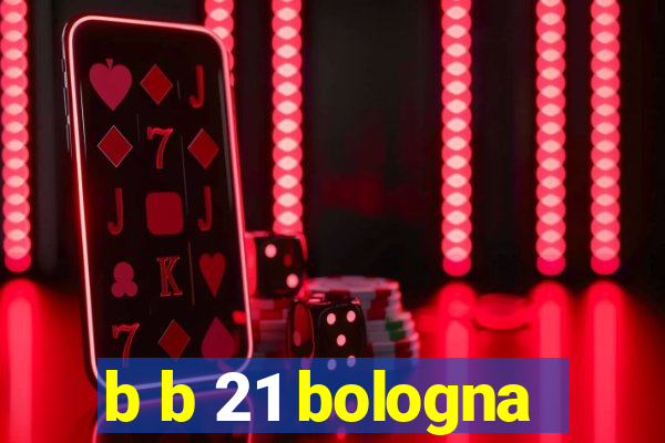 b b 21 bologna