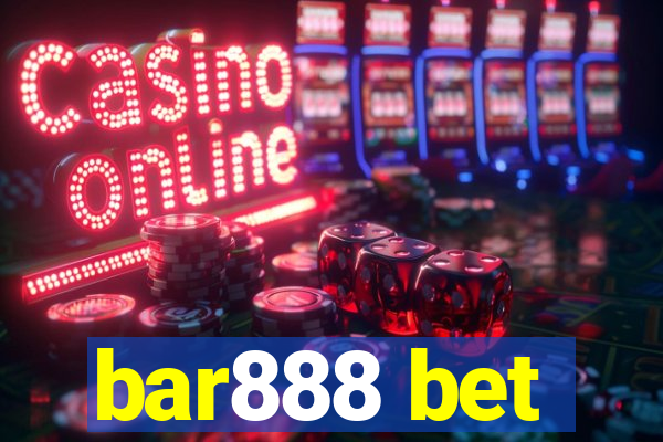 bar888 bet