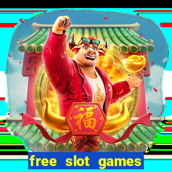 free slot games for free