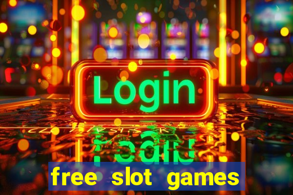 free slot games for free