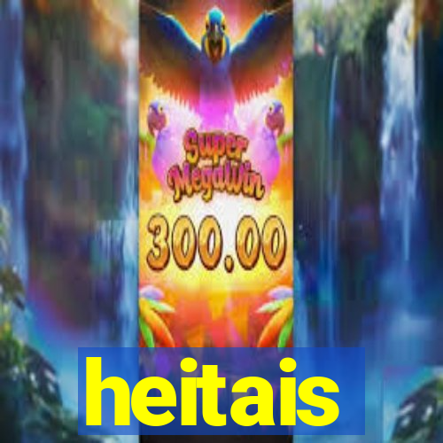 heitais