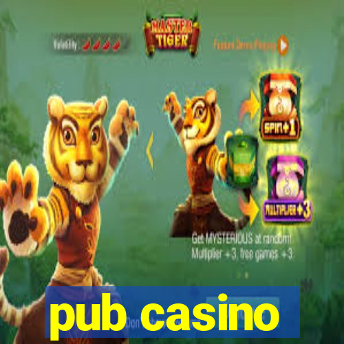 pub casino