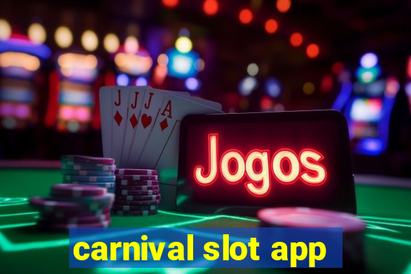 carnival slot app