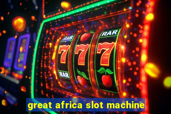 great africa slot machine