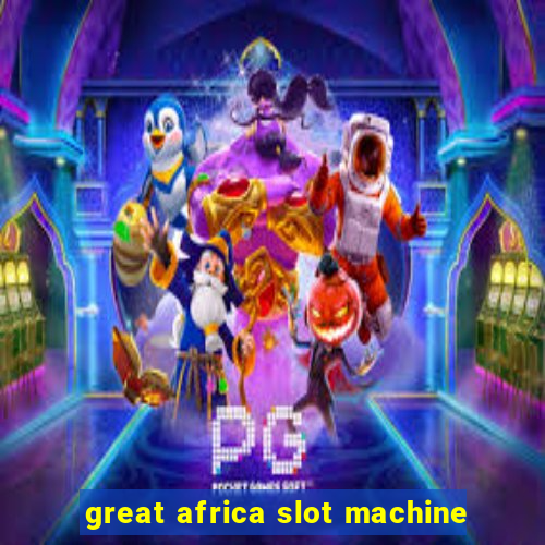 great africa slot machine