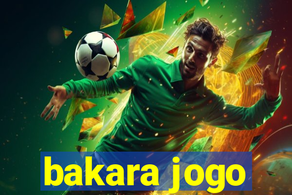 bakara jogo