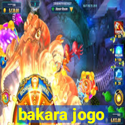 bakara jogo