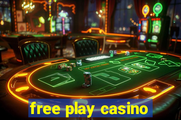 free play casino