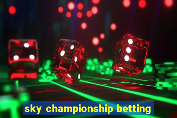 sky championship betting