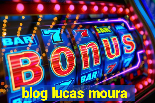 blog lucas moura