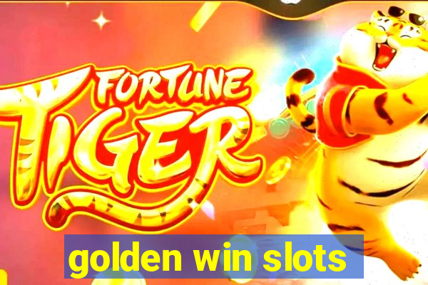 golden win slots