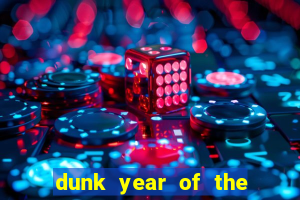 dunk year of the rabbit Informational