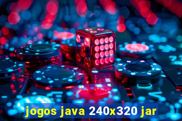 jogos java 240x320 jar