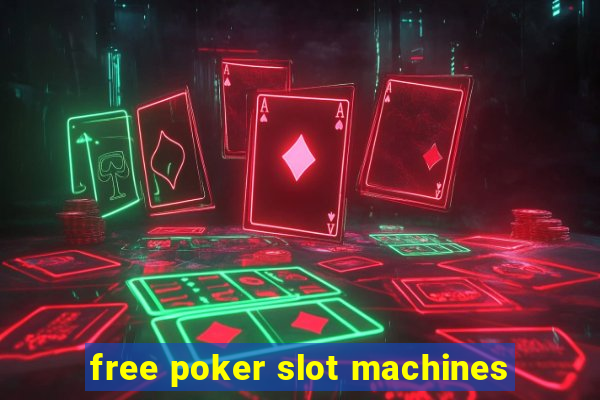 free poker slot machines