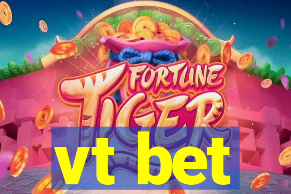 vt bet