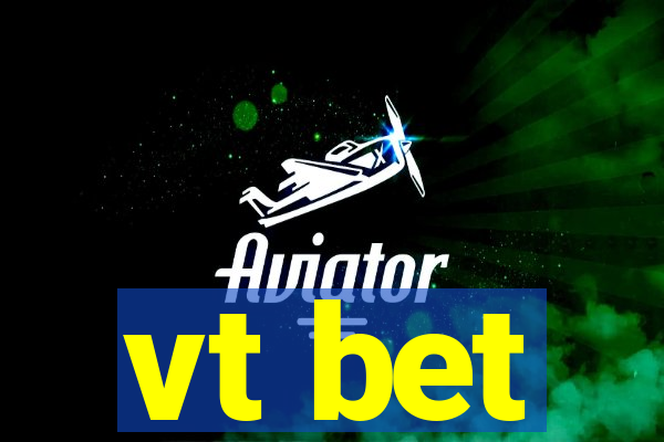 vt bet