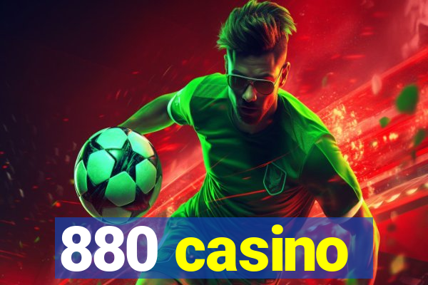 880 casino