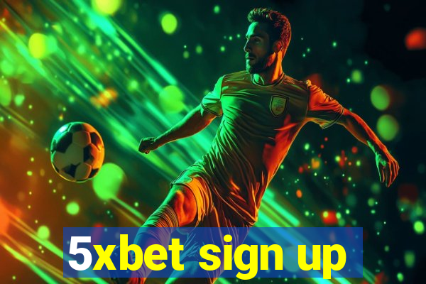 5xbet sign up