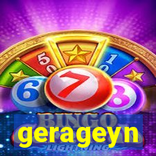 gerageyn