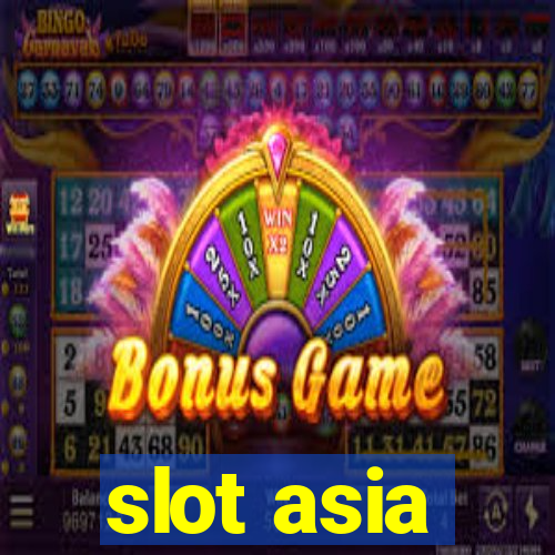 slot asia